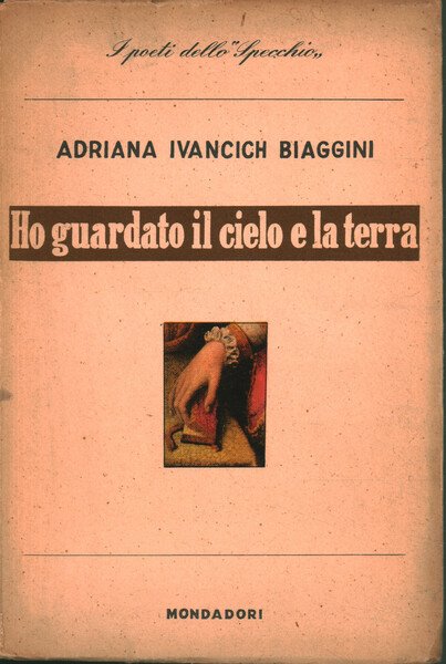 Ho guardato il cielo e la terra