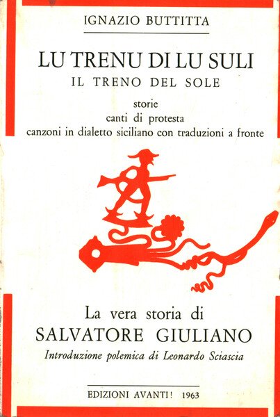 Lu trenu di lu Suli / Il treno del sole. …