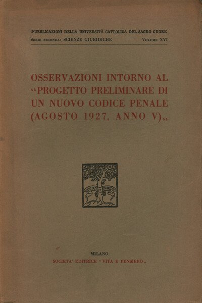 Osservazioni intorno al Progetto preliminare di un nuovo Codice Penale …