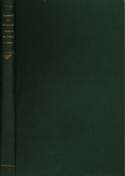 Delle relazioni giuridiche fra Chiesa e Stato