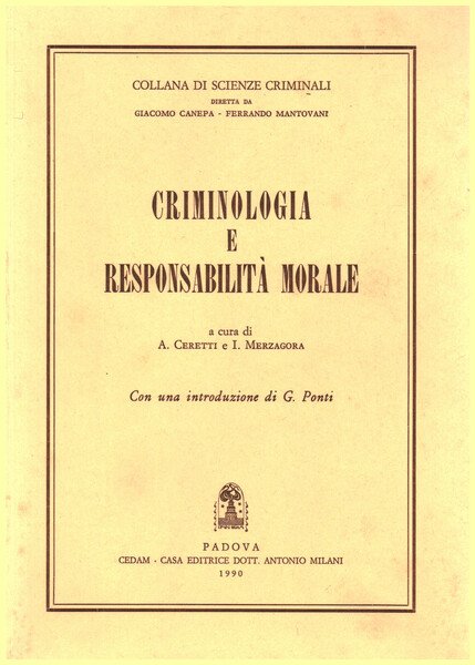 Criminologia e responsabilità morale