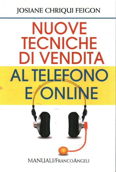 Nuove tecniche di vendita al telefono e online