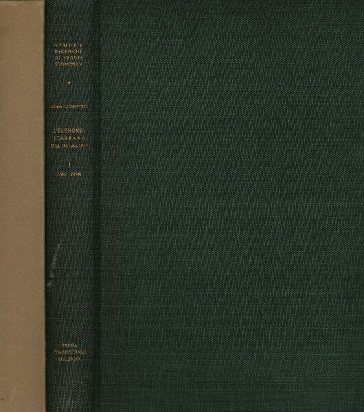 L'economia italiana dal 1861 al 1914 Volume I (1861-1894)