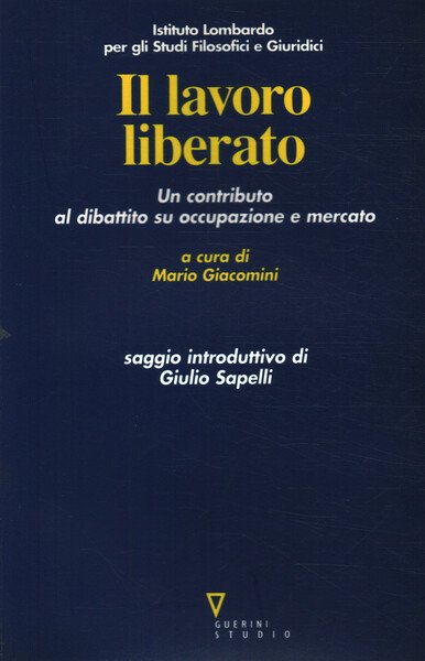 Il lavoro liberato