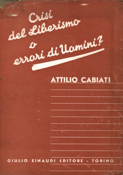 Crisi del Liberismo o errori di uomini?