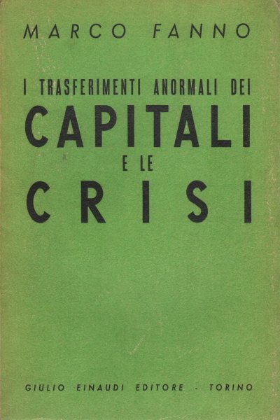 I trasferimenti anormali dei capitali e le crisi