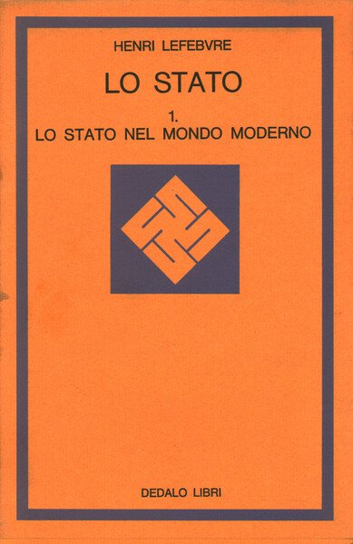 Lo Stato. Lo Stato nel mondo moderno (Volume 1)