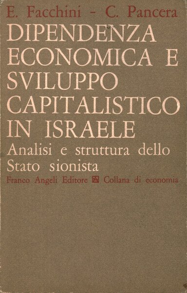 Dipendenza economica e sviluppo capitalistico in Israele