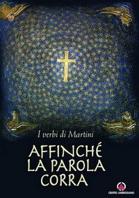 Affinché la parola corra