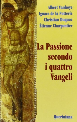 La Passione secondo i quattro Vangeli