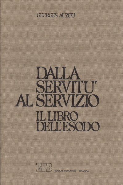 Dalla servitù al servizio