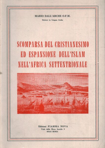 Scomparsa del cristianesimo ed espansione dell'Islam nell'Africa settentrionale