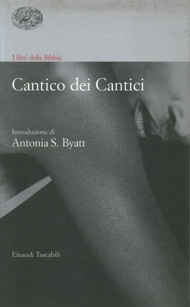 Cantico dei Cantici. I libri della Bibbia