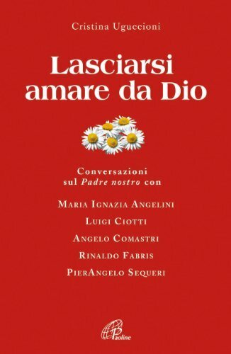 Lasciarsi amare da Dio