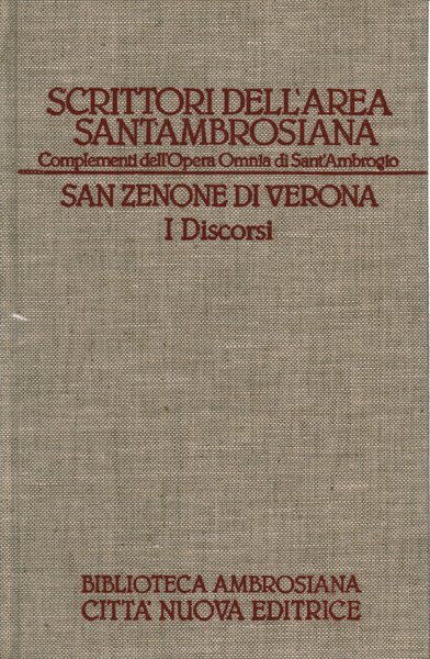 San Zenone di Verona. I Discorsi