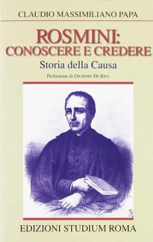 Rosmini: conoscere e credere