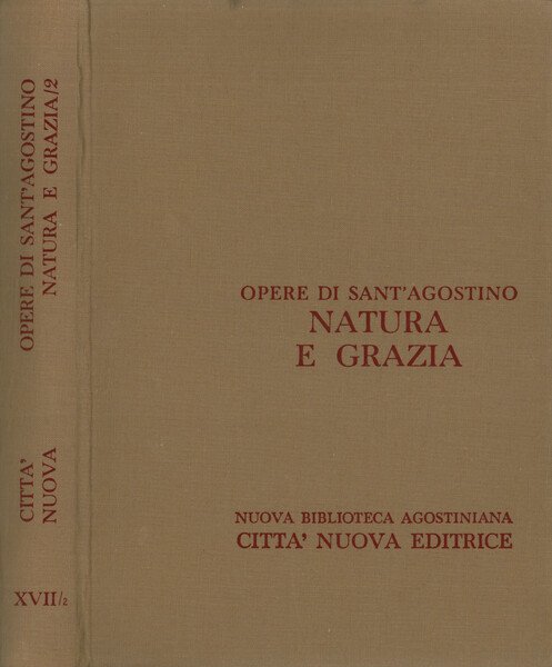 Opere di Sant'Agostino. Natura e grazia (II)