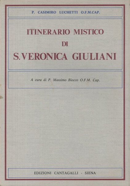 Itinerario mistico di S.Veronica Giuliani