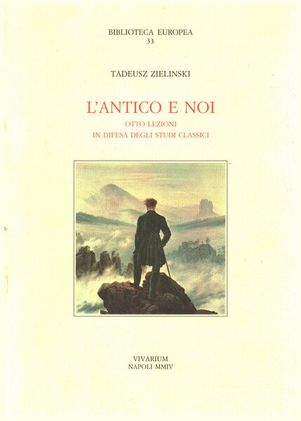 L'antico e noi