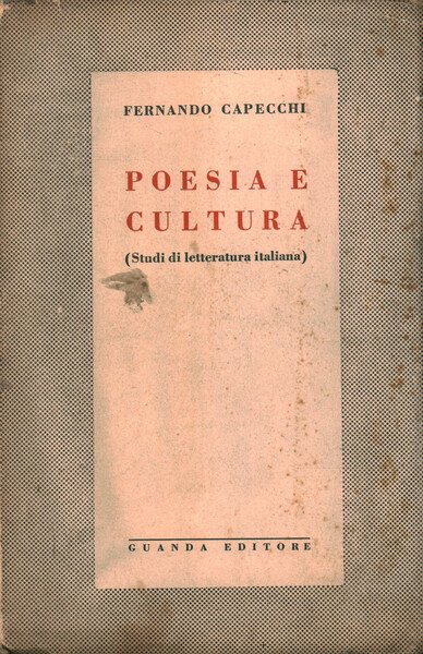 Poesia e cultura (Studi di letteratura italiana)