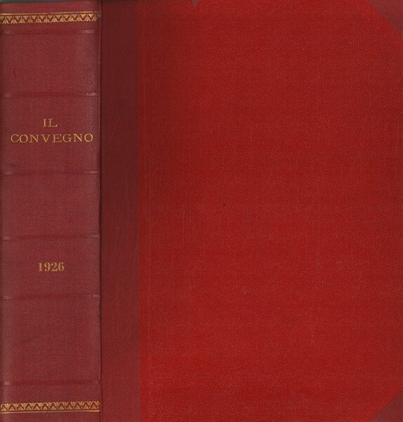 Il Convegno Rivista di letteratura e di arte. Anno VII …