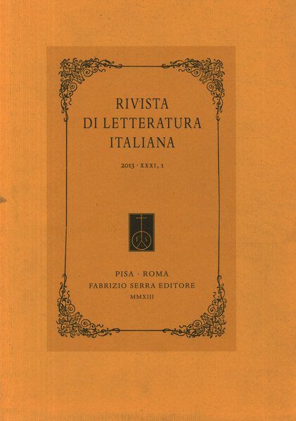 Rivista di Letteratura Italiana 2013, XXXI, 1