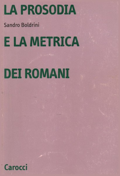 La prosodia e la metrica dei Romani