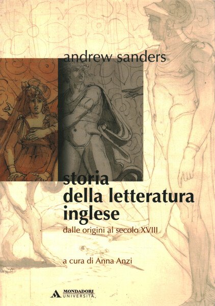 Storia della letteratura inglese. Volume primo