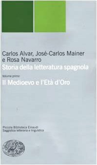 Storia della letteratura spagnola (volume primo)
