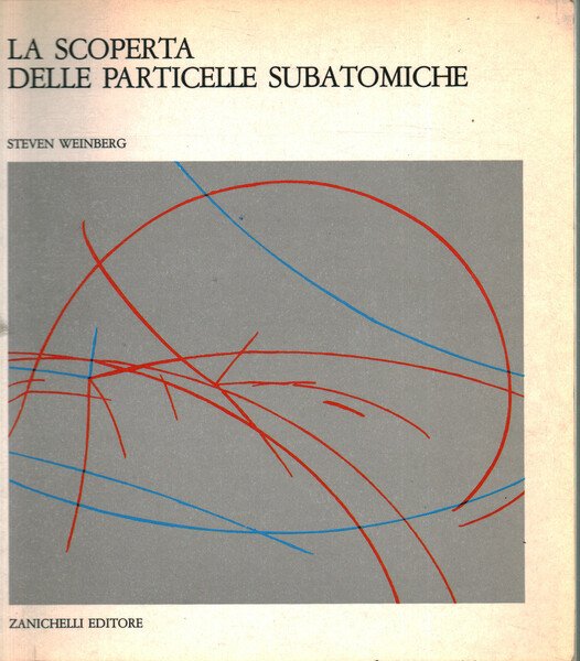La scoperta delle particelle subatomiche
