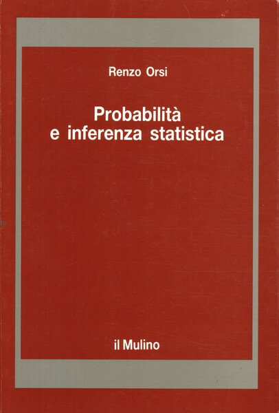 Probabilità e inferenza statistica