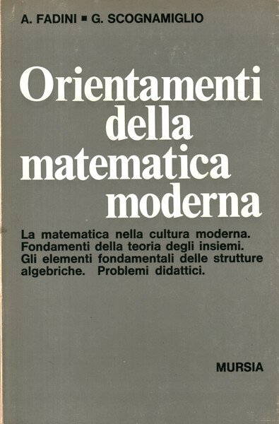Orientamenti della matematica moderna
