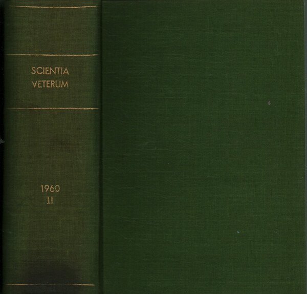 Scientia Veterum. Collana di studi di storia della medicina II …