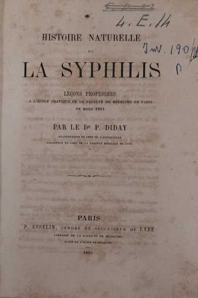 Historie naturelle de la syphilis. Leçons professées a l'école pratique …