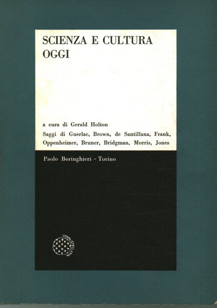 Scienza e cultura oggi