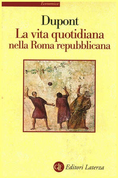 La vita quotidiana nella Roma repubblicana