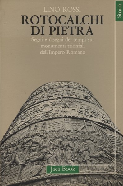 Rotocalchi di pietra Segni e disegni dei tempi sui monumenti …