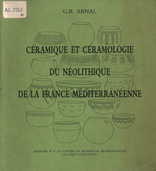 Céramique et céramologie du néolithique de la france méditerraneenne