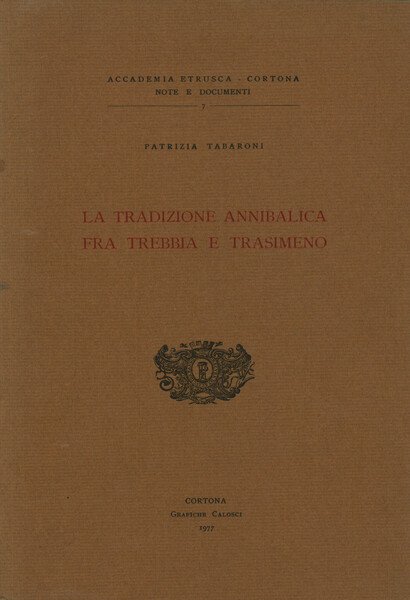 La tradizione annibalica fra Trebbia e Trasimeno