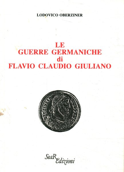 Le guerre germaniche di Flavio Claudio Giuliano | Immagine Gallery 1