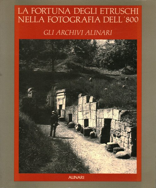 La fortuna degli Etruschi nella fotografia dell'800 | Immagine Gallery 1