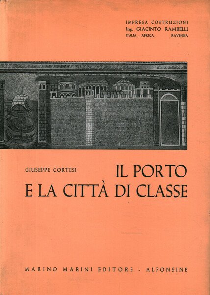 Il Porto e la Città di Classe | Immagine Gallery 1