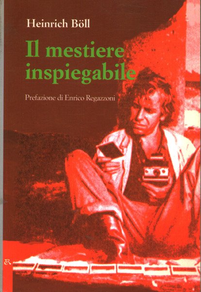 Il mestiere inspiegabile