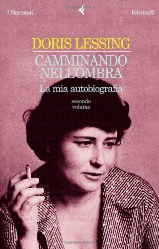 Camminando nell'ombra. Secondo volume 1949 - 1962