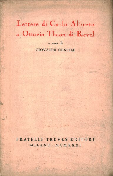 Lettere di Carlo Alberto a Ottavio Thaon di Revel
