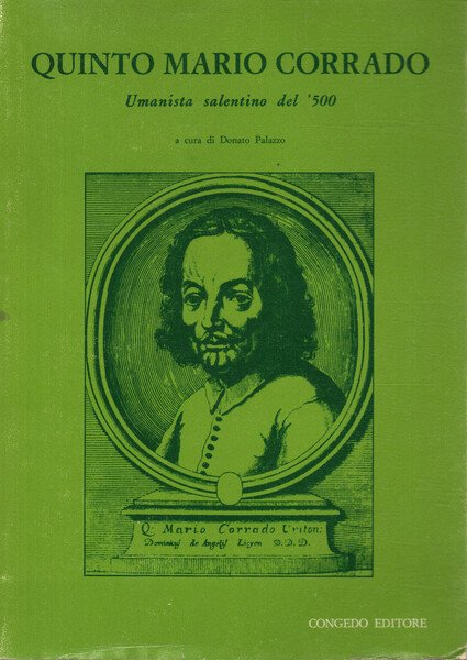 Quinto Mario Corrado. Umanista salentino del '500 | Immagine Gallery 1