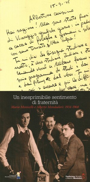 Un inesprimibile sentimento di fraternità