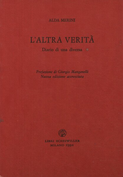L'altra verità. Diario di una diversa