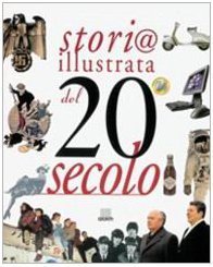 Storia illustrata del 20° secolo