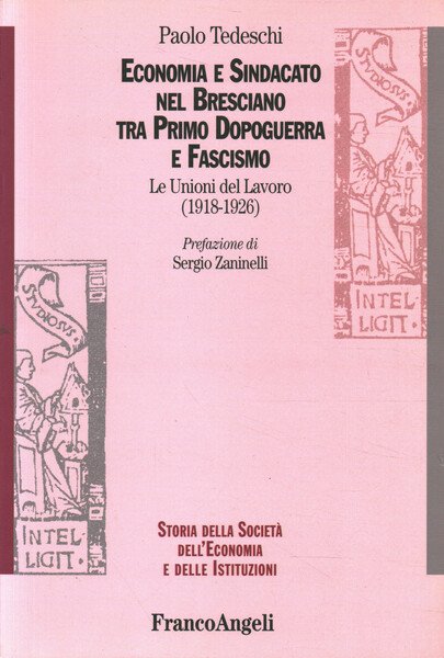 Economia e sindacato nel bresciano tra primo dopoguerra e fascismo